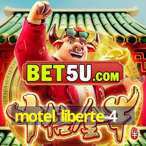 motel liberte